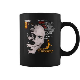 The Last Dance Michael Jordan Basketball I Succeed Signatures Coffee Mug | Favorety