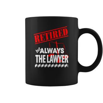 Lawyer - Retired But Always The Lawyer - Mens T-Shirt By American Apparel Coffee Mug | Favorety AU