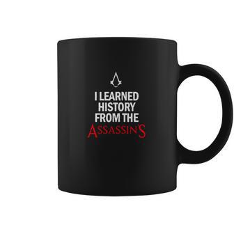 I Learned History From The Assassins Funny Video Game Shirt Coffee Mug | Favorety DE