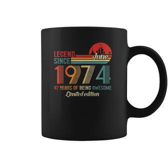 Legend Since June 1974 47 Years Old Born June 1974 Ver2 Coffee Mug | Favorety DE