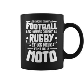 Les Garcons Jouent Au Football Les Hommes Jouent Au Rugby Es Les Dieux Font De La Moto Coffee Mug | Favorety