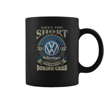 Lifes Too Short Volkswagen Coffee Mug | Favorety AU