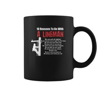 Lineman-Shirts-10-Reasons-To-Be-With-A-Lineman-01_582C5c8774f0e Coffee Mug | Favorety DE