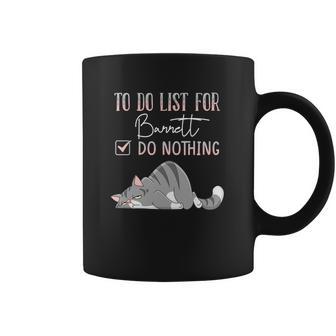 To Do List For Barrett Coffee Mug | Favorety AU