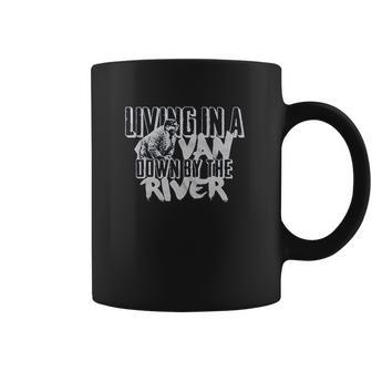 Living In A Van Down By The River Coffee Mug | Favorety DE