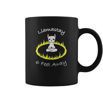 Llamastay 6 Feet Away Funny Llama Stay Social Distancing Coffee Mug | Favorety