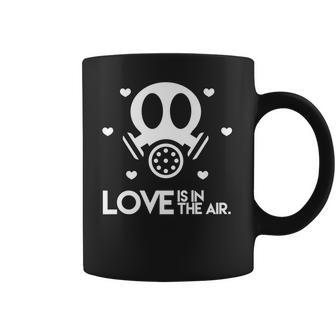 Love Is In The Air Toxic Valentines Day Coffee Mug | Favorety CA