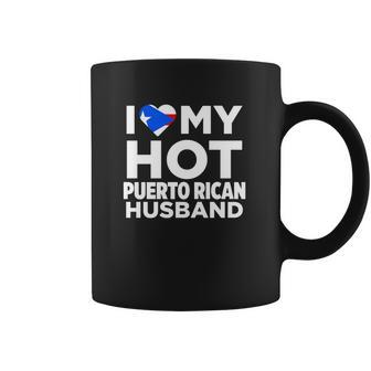 I Love My Hot Puerto Rican Husband Puerto Rico Tshirt Coffee Mug | Favorety