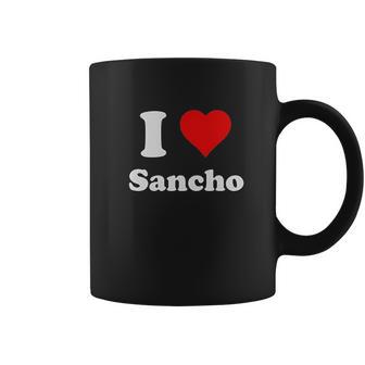 I Love Sancho Coffee Mug | Favorety CA