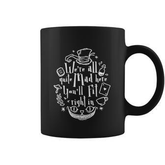 Mad Hatter Were All Quite Mad Here Youll Fit Right In Witches Comfy Halloween Coffee Mug | Favorety UK