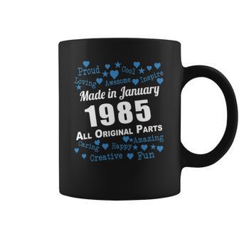 Made In January 1985 All Original Parts Shirts January 1985 T-Shirt Born January 1985 January 1985 All Original Parts 1985S Shirts Born In January 1985 Coffee Mug | Favorety CA