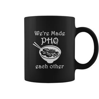 Made Pho Each Other Partner Pho Bowl Pun Vietnam Coffee Mug | Favorety AU