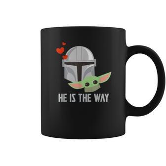 The Mandalorian And The Child He Is The Way Coffee Mug | Favorety