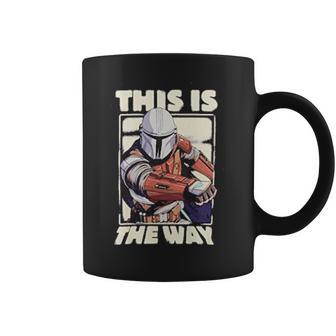 The Mandalorian This Is The Way Coffee Mug | Favorety AU