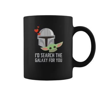 The Mandalorian Id Search The Galaxy For You Coffee Mug | Favorety