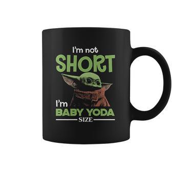 The Mandalorian I’M Not Short I’M Baby Yoda Coffee Mug | Favorety