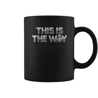 The Mandalorian Mando The Child This Is The Way Coffee Mug | Favorety UK