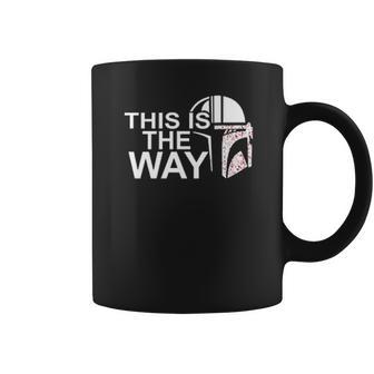 The Mandalorian This Is The Way Unique Gift Coffee Mug | Favorety