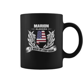 Marion Alabama It Is Where My Story Begins Coffee Mug | Favorety CA