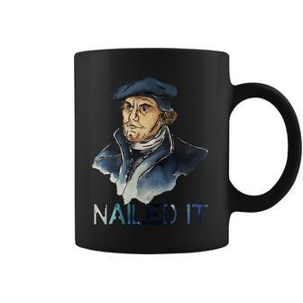 Martin Luther Nailed It Paint Stroke Coffee Mug | Favorety AU