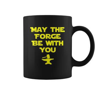 May The Forge Be With You Metallurgy Coffee Mug | Favorety UK