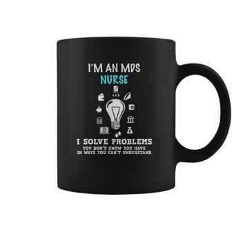 I Am An Mds Nurse Student Gift Nursing School Medical Coffee Mug | Favorety AU