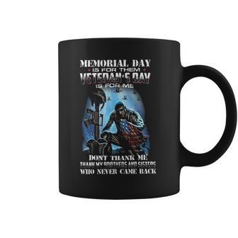 Memorial Day Is For Them Veterans Day Is For Thank 2022 New Vogue Coffee Mug | Favorety