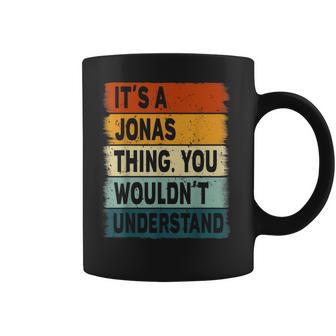 Mens Its A Jonas Thing - Jonas Name Personalized Coffee Mug | Favorety