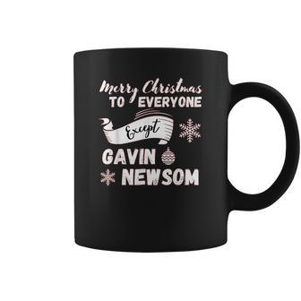 Merry Christmas Everyone Except Gavin Newsom Recall Newsom Coffee Mug | Favorety UK