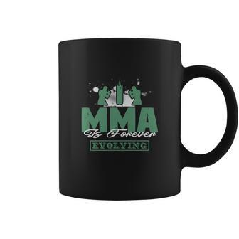 Mma Is Forever Evolving Coffee Mug | Favorety DE