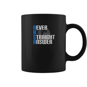 Moon Landing Hoax Nasa Never A Straight Answer Coffee Mug | Favorety