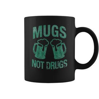 Mugs Not Drugs Coffee Mug | Favorety UK