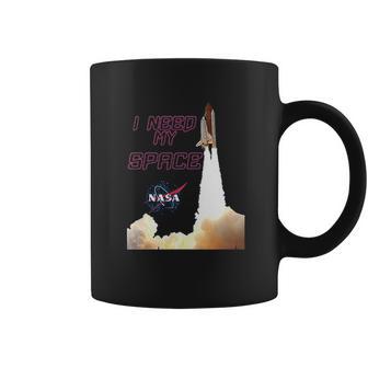 Nasa I Need My Space Coffee Mug | Favorety CA