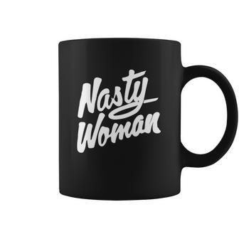 Nasty Woman Shirt Nasty Woman Tee Coffee Mug | Favorety UK