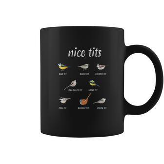 Nice Tits Funny Bird Watching Christmas Gift Birder Men Dad Coffee Mug | Favorety DE