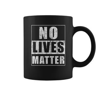 No Lives Matter Funny Scary Gift For Halloween Coffee Mug | Favorety UK