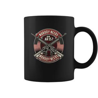 Nobody Needs An Ar15 Veteran Graphic Design Printed Casual Daily Basic Coffee Mug | Favorety AU