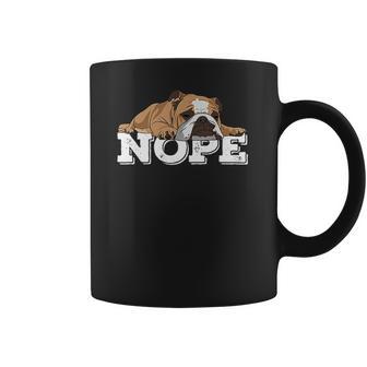 Nope Lazy English Bulldogs Coffee Mug | Favorety DE