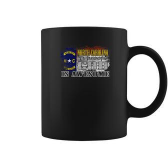 North Carolina Is Proof God Is Awesome State Flag 7213 Coffee Mug | Favorety CA