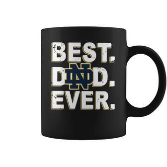 Notre Dame Best Dad Ever Shirtc Coffee Mug | Favorety DE