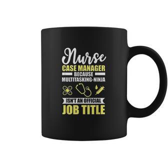 Nurse Case Manager Multitasking Ninja Funny Gift Coffee Mug | Favorety DE