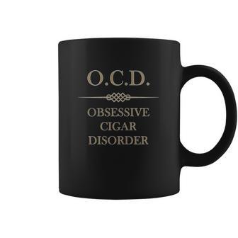 Ocd T-Shirt - Ocd Obsessive Cigar Disorder Coffee Mug | Favorety UK