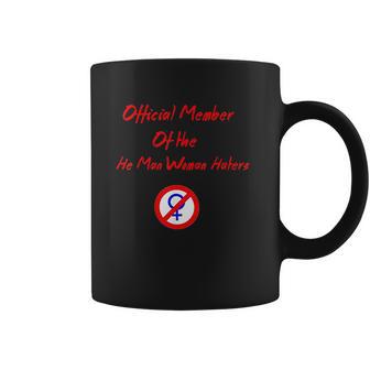 Official Member Of The He Man Woman Haters Coffee Mug | Favorety AU