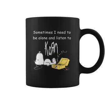 Official Sometimes I Need To Be Alone And Listen To Korn Snoopy Shirt Coffee Mug | Favorety AU