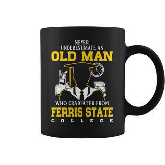 An Old Man Who Graduated From Ferris State College Coffee Mug | Favorety