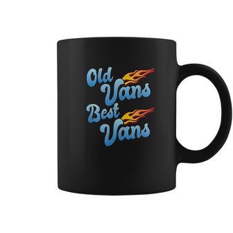 Old Vans Best Vans Vannin Vanner Van Life Coffee Mug | Favorety UK