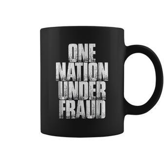 One Nation Under Fraud Coffee Mug | Favorety