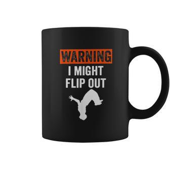 Parkour Clothing Apparel Warning I Might Flip Out Coffee Mug | Favorety DE