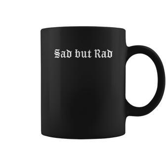 Pastel Goth Kawaii Punk Sad But Rad Coffee Mug | Favorety UK