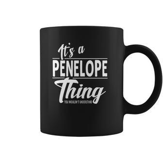 It Is A Penelope Thing Coffee Mug | Favorety UK